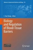 Biology and Regulation of Blood-Tissue Barriers