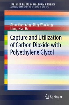 Capture and Utilization of Carbon Dioxide with Polyethylene Glycol - Yang, Zhen-Zhen;Song, Qing-Wen;He, Liang-Nian