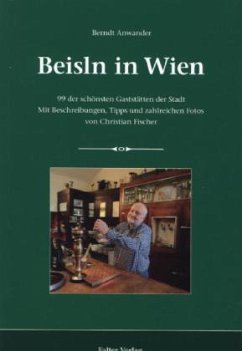 Beisln in Wien - Anwander, Berndt