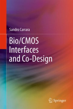 Bio/CMOS Interfaces and Co-Design - Carrara, Sandro