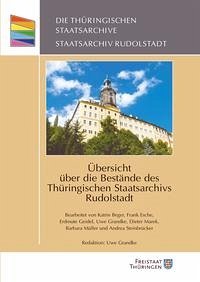 Übersicht über die Bestände des Thüringischen Staatsarchivs Rudolstadt