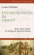 Entdeckungen im Orient - Bild 1