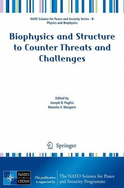 Biophysics and Structure to Counter Threats and Challenges