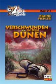 Verschwunden in den Dünen / Die Deich-Bande Bd.3