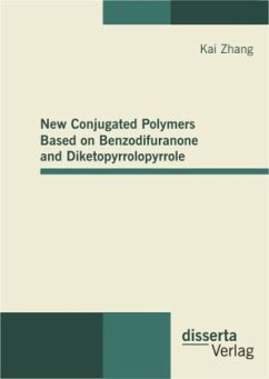 New Conjugated Polymers Based on Benzodifuranone and Diketopyrrolopyrrole - Zhang, Kai
