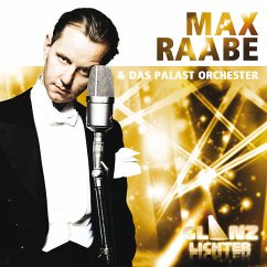 Glanzlichter - Raabe,Max & Palast Orchester