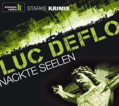 Nackte Seelen, 5 Audio-CDs - Deflo, Luc