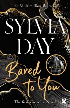 Crossfire Trilogy 1. Bared to You - Day, Sylvia