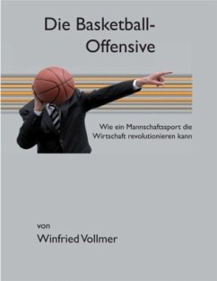 Die Basketball-Offensive - Vollmer, Winfried