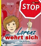 Lorenz wehrt sich - Hilfe für Kinder, die sexuelle Gewalt erlebt haben