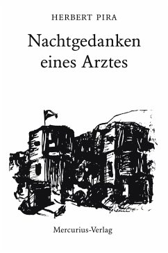 Nachtgedanken eines Arztes - Pira, Herbert