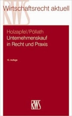 Unternehmenskauf in Recht und Praxis - Pöllath, Reinhard;Holzapfel, Hans-Joachim