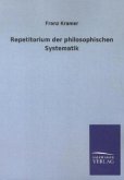 Repetitorium der philosophischen Systematik