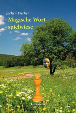 Magische Wortspielwiese - Fischer, Jochen