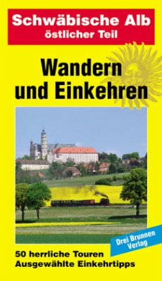 Schwäbische Alb - östlicher Teil / Wandern und Einkehren 6