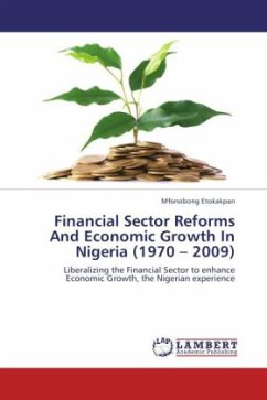 Financial Sector Reforms And Economic Growth In Nigeria (1970 2009) - Etokakpan, Mfonobong