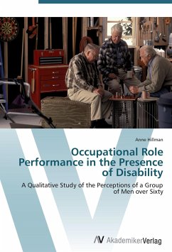 Occupational Role Performance in the Presence of Disability - Hillman, Anne