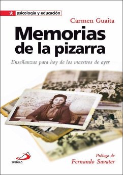 Memorias de la pizarra - Savater, Fernando; Guaita Fernández, Carmen