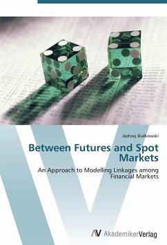 Between Futures and Spot Markets - Bia kowski, J drzej