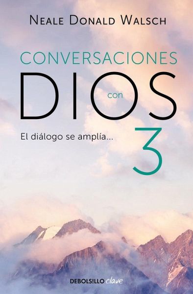 CONVERSACIONES CON DIOS III: EL DIAGOLO SE AMPLIA...