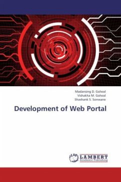 Development of Web Portal - Golwal, Madansing D.;Golwal, Vishakha M.;Sonwane, Shashank S.