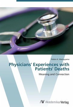 Physicians' Experiences with Patients' Deaths - Matsuyama, Robin K.
