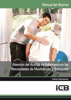 Atención del auxiliar de enfermería en las necesidades de movilización y transporte