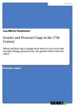 Gender and Pronoun Usage in the 17th Century - Pasemann, Lea-Marie