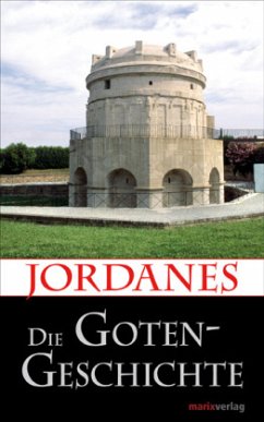 Die Gotengeschichte - Jordanes