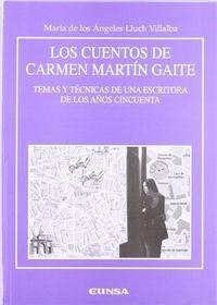 Cover Los cuentos de Carmen Martín Gaite, temas y técnicas de una escritora de los años cincuenta