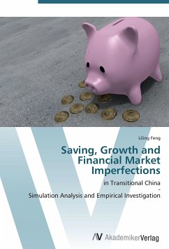 Saving, Growth and Financial Market Imperfections - Feng, Liling