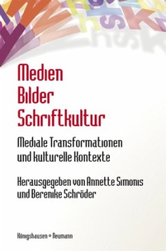 Medien, Bilder, Schriftkultur