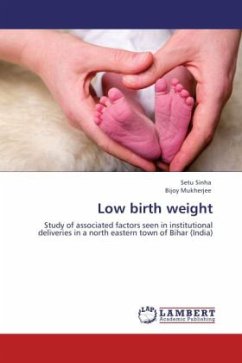 Low birth weight - Sinha, Setu;Mukherjee, Bijoy