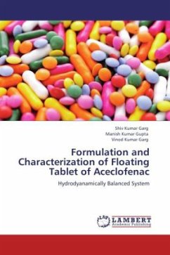Formulation and Characterization of Floating Tablet of Aceclofenac - Garg, Shiv Kumar;Gupta, Manish Kumar;Garg, Vinod Kumar