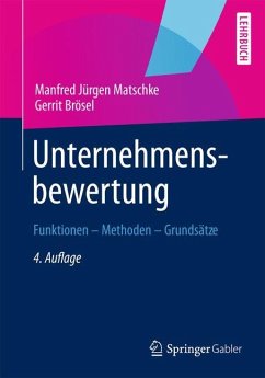 Unternehmensbewertung - Matschke, Manfred Jürgen;Brösel, Gerrit
