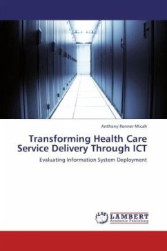 Transforming Health Care Service Delivery Through ICT - Renner-Micah, Anthony