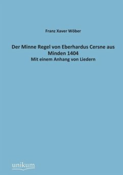 Cover Der Minne Regel von Eberhardus Cersne aus Minden 1404