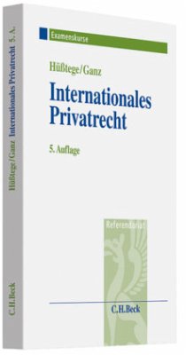 Internationales Privatrecht - Hüßtege, Rainer;Ganz, Alexander
