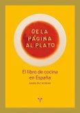 De la página al plato : el libro de cocina en España De la página al plato : el libro de cocina en España