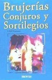 Brujerías, conjuros y sortilegios