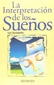 La interpretación de los sueños - Tambascio, Luz