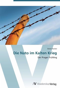 Die Nato im Kalten Krieg - Fischer, Dieter