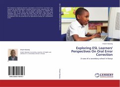 Exploring ESL Learners' Perspectives On Oral Error Correction