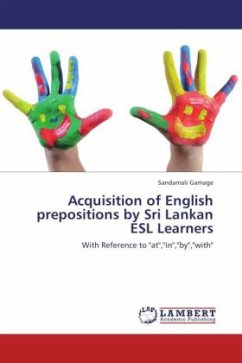 Acquisition of English prepositions by Sri Lankan ESL Learners - Gamage, Sandamali