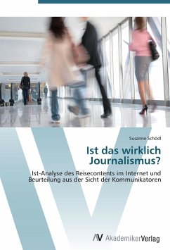 Ist das wirklich Journalismus? - Schödl, Susanne