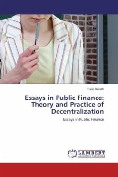 Essays in Public Finance: Theory and Practice of Decentralization - Herath, Tikiri