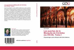 Las puertas de la Mezquita de Córdoba (ss.VIII-IX). Tomo I