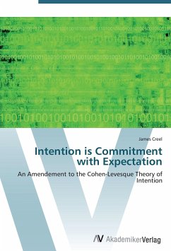 Intention is Commitment with Expectation - Creel, James