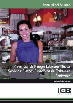 Prevención de riesgos laborales : sector servicios : riesgos específicos del trabajo en confiterías - Icb