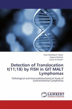 Detection of Translocation t(11;18) by FISH in GIT MALT Lymphomas